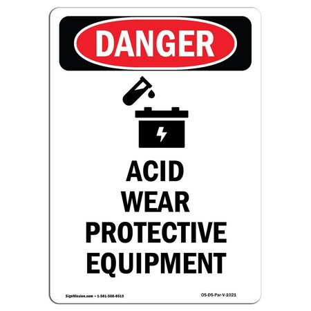 Signmission OSHA Danger Sign, Acid Wear Protective, 14in X 10in Aluminum, 10" W, 14" H, Portrait OS-DS-A-1014-V-1021